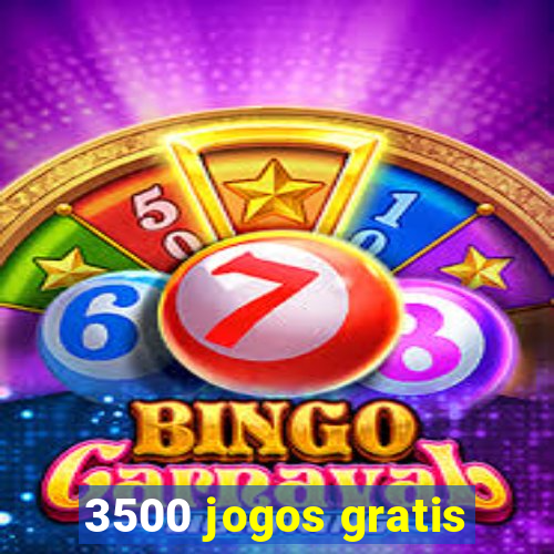 3500 jogos gratis